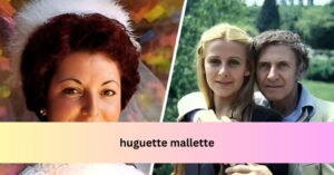 Huguette Mallette